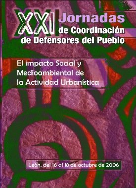 Imagen XXI Jornadas de Coordinación de Defensores del Pueblo - León, Octubre 2006